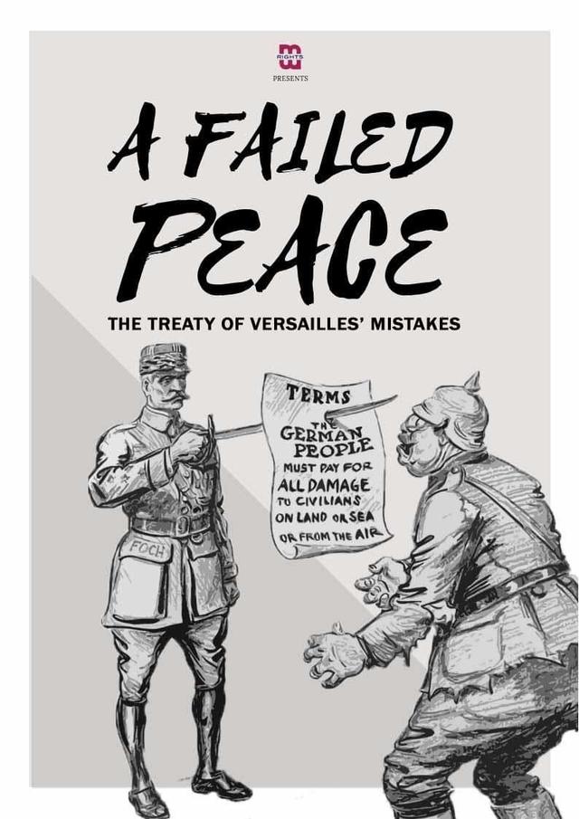 A Failed Peace, The Mistakes of The Treaty of Versailles