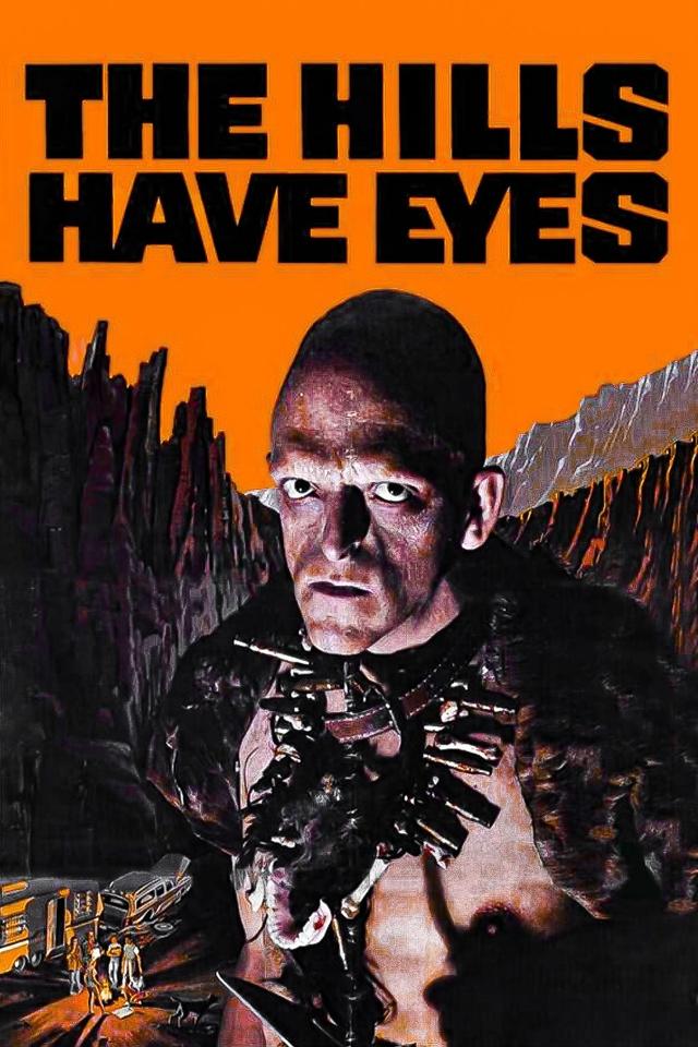 The Hills Have Eyes