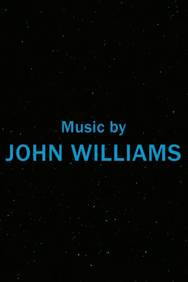 Star Wars: Music by John Williams