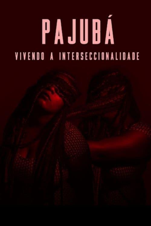 PAJUBÁ - Vivendo a Interseccionalidade