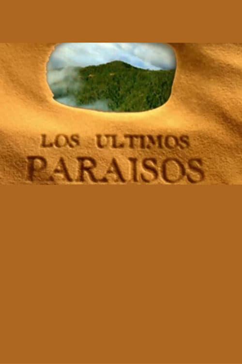 Los últimos paraisos