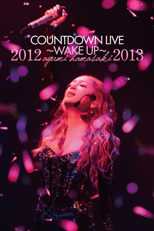 Ayumi Hamasaki Countdown Live 2012-2013 A: Wake Up