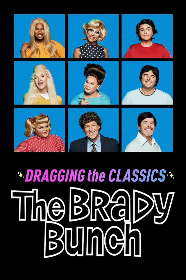 Dragging the Classics: The Brady Bunch