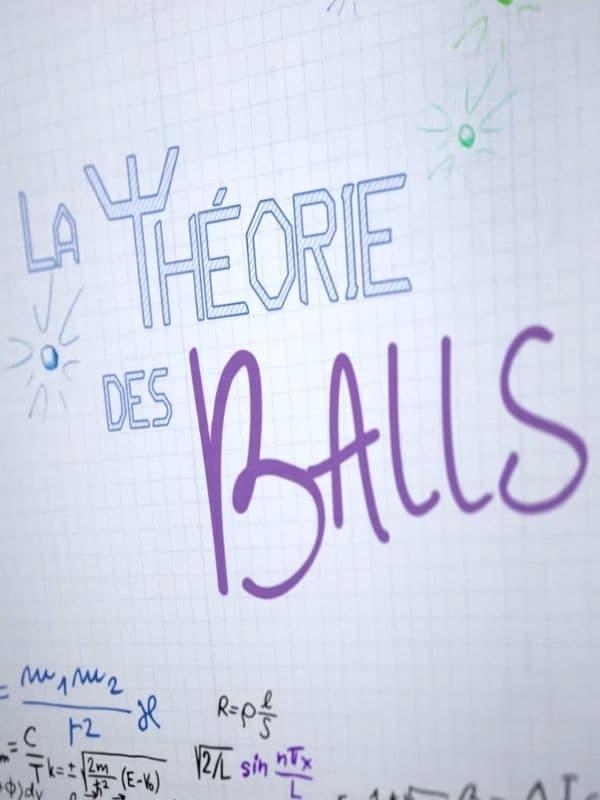 La Théorie Des Balls