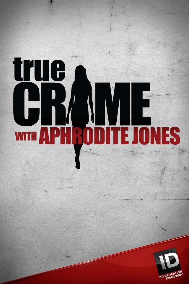 True Crime with Aphrodite Jones