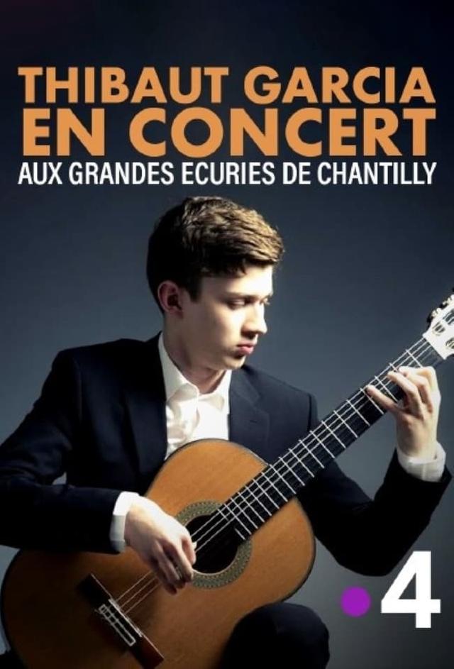 Thibaut Garcia en concert aux Grandes Écuries de Chantilly