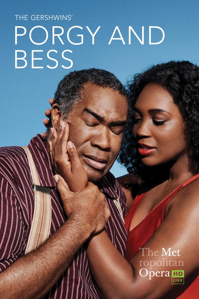 The Metropolitan Opera: The Gershwins’ Porgy and Bess