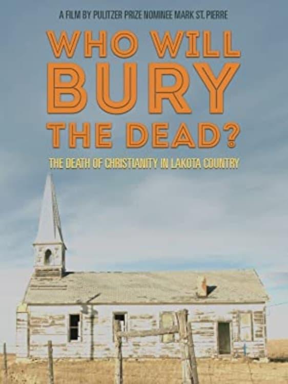 Who Will Burry The Dead?