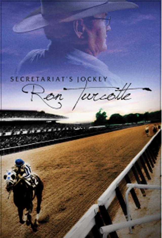 Secretariat's Jockey, Ron Turcotte