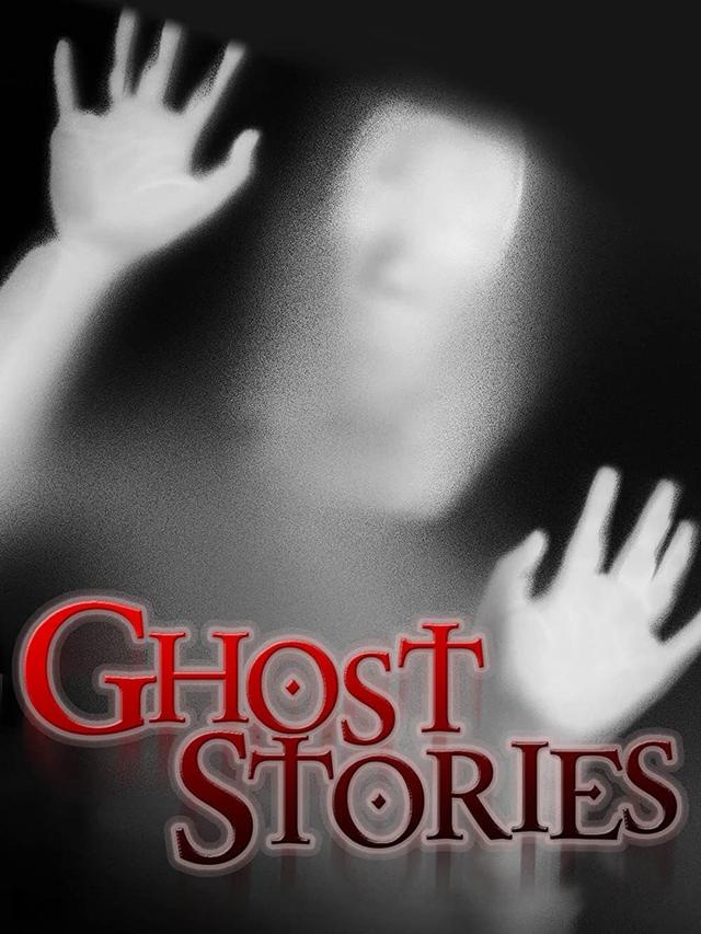 Ghost Stories