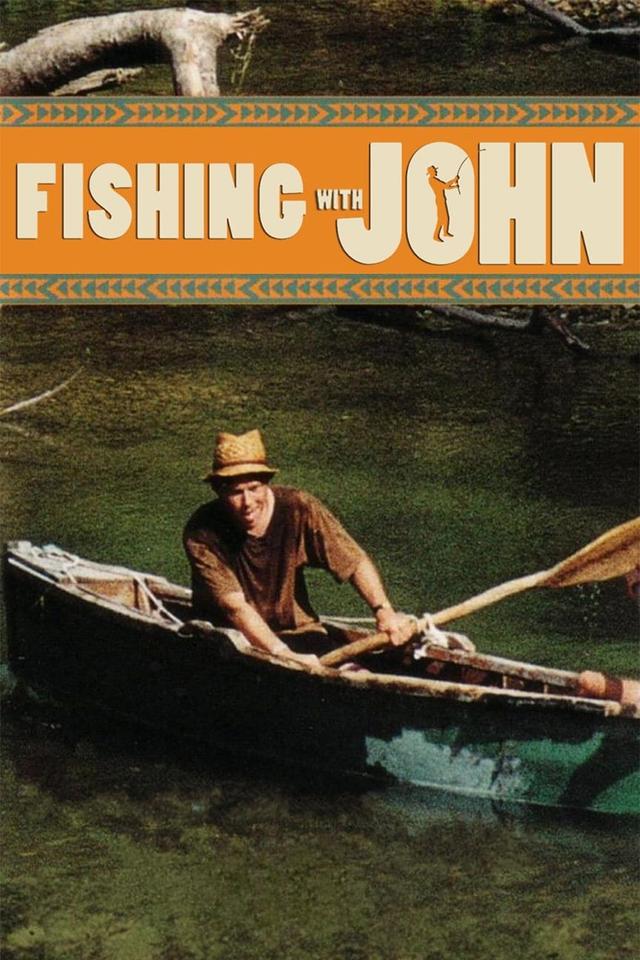 Fishing with John