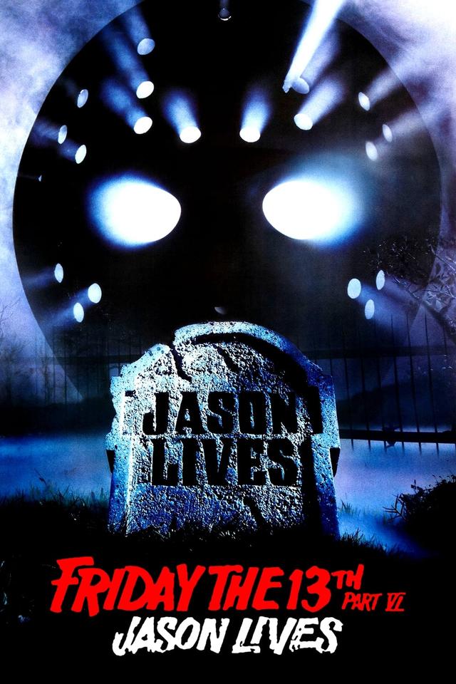 Friday the 13th Part VI: Jason Lives