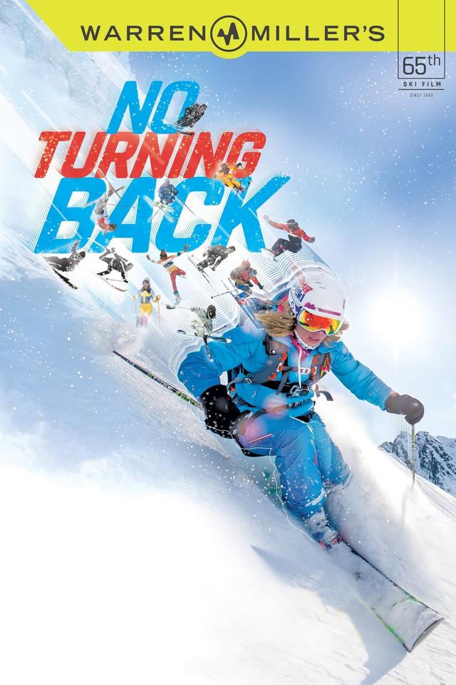 Warren Miller's No Turning Back