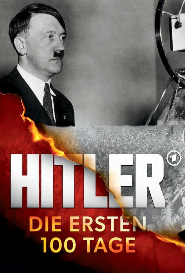 Hitler - Die ersten 100 Tage