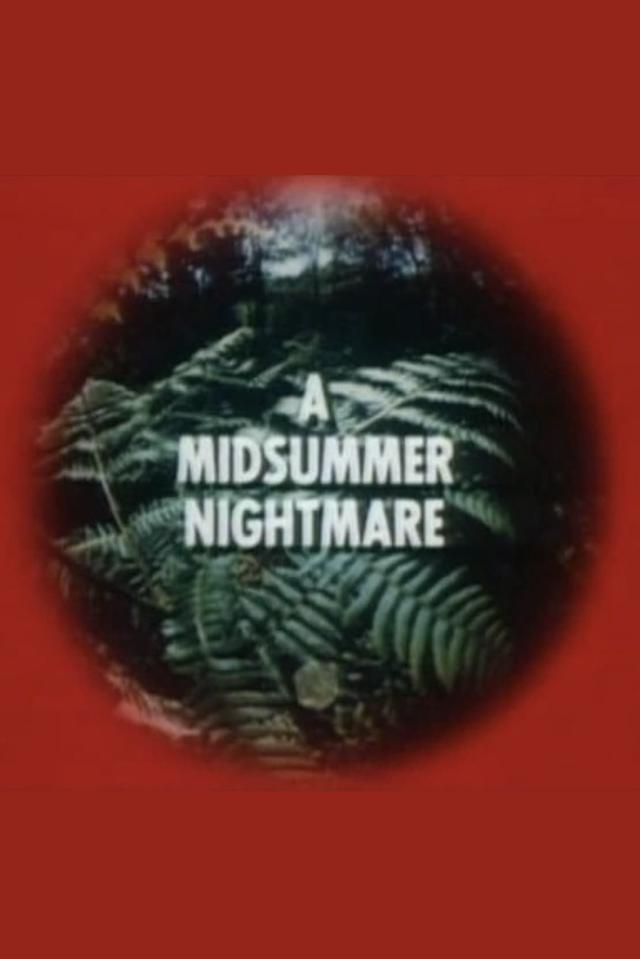 A Midsummer Nightmare