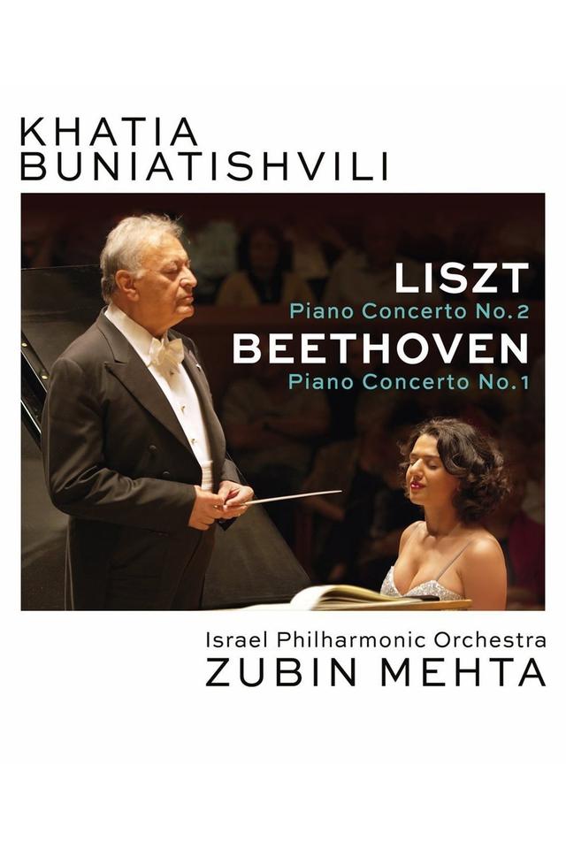 Khatia Buniatishvili and Zubin Mehta: Liszt & Beethoven