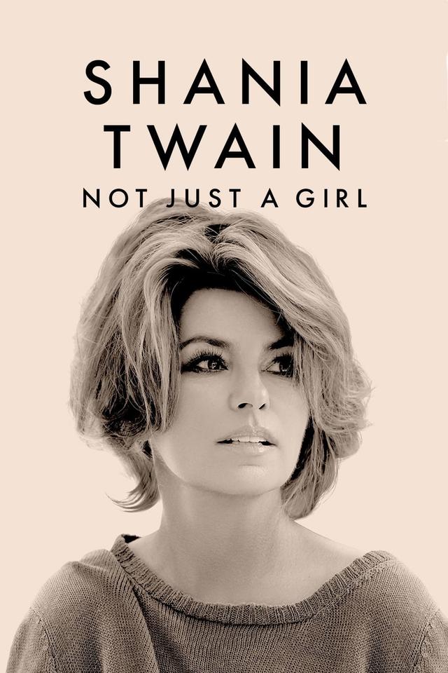 Shania Twain: Not Just a Girl