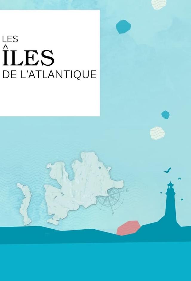 Les îles de l'Atlantique