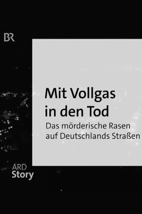 Mit Vollgas in den Tod