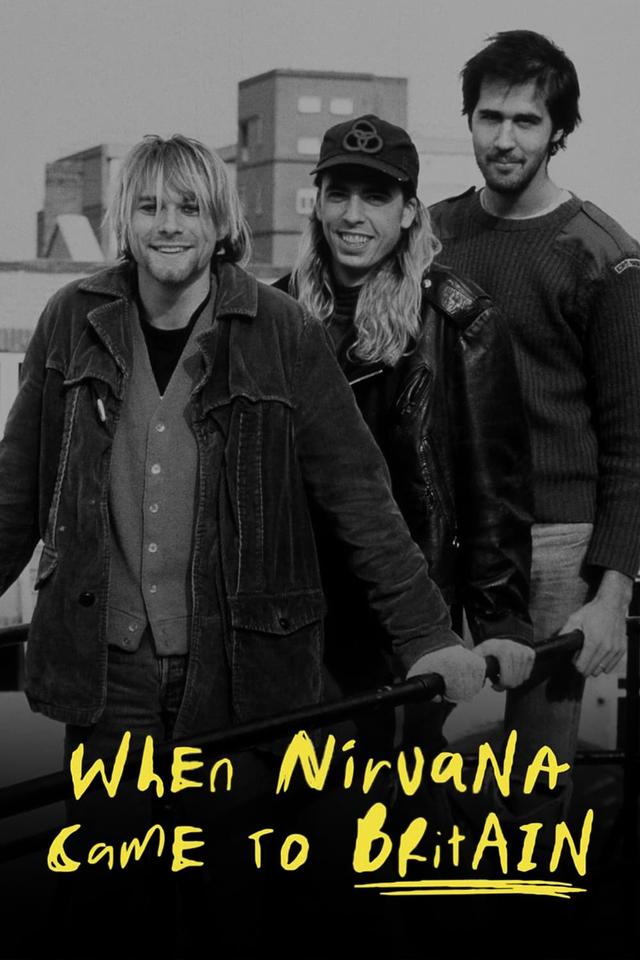 When Nirvana Came to Britain