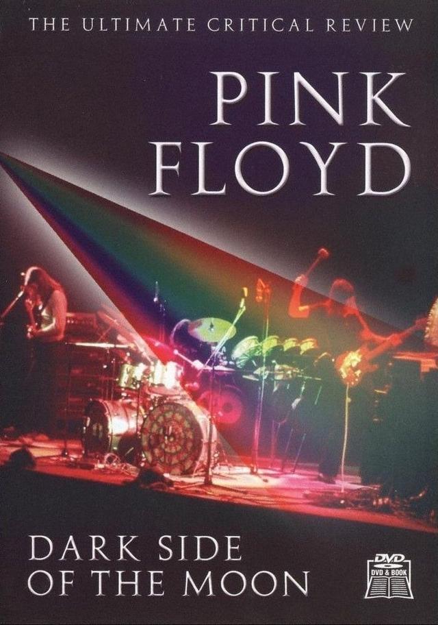 Pink Floyd: Dark Side of the Moon - The Ultimate Critical Review