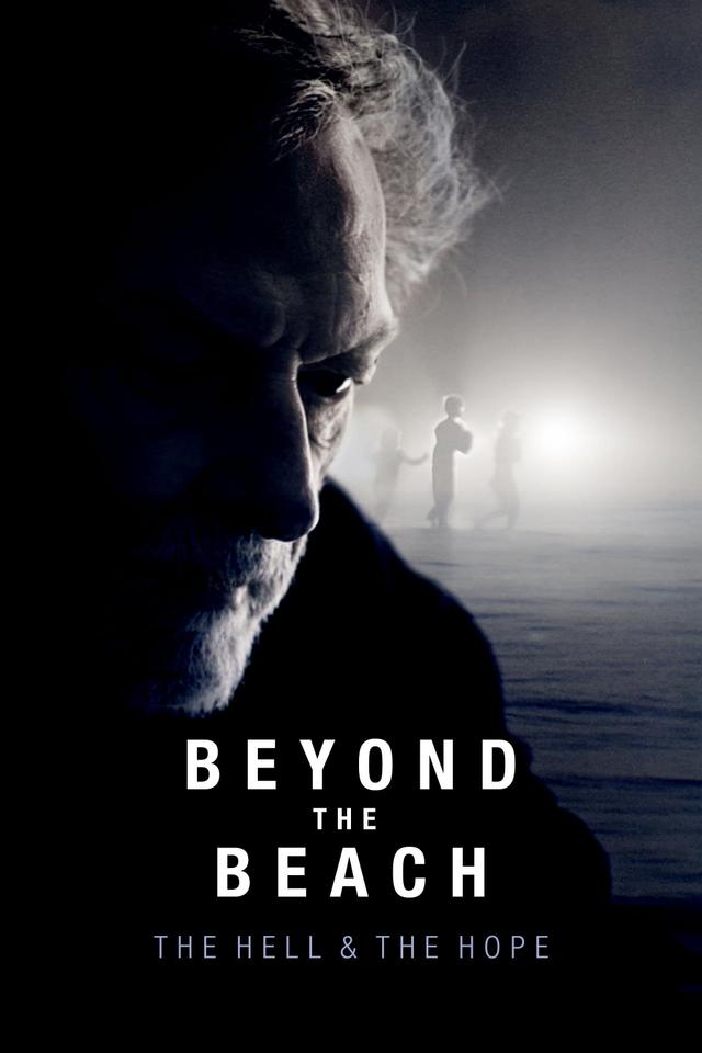 Beyond the Beach: The Hell and the Hope