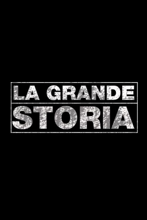 La grande storia