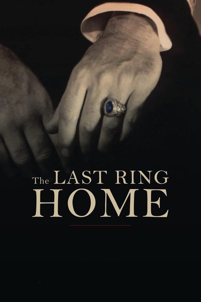 The Last Ring Home