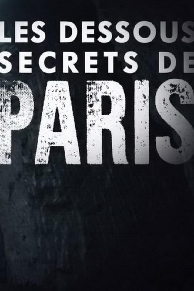 Les Dessous Secrets de Paris