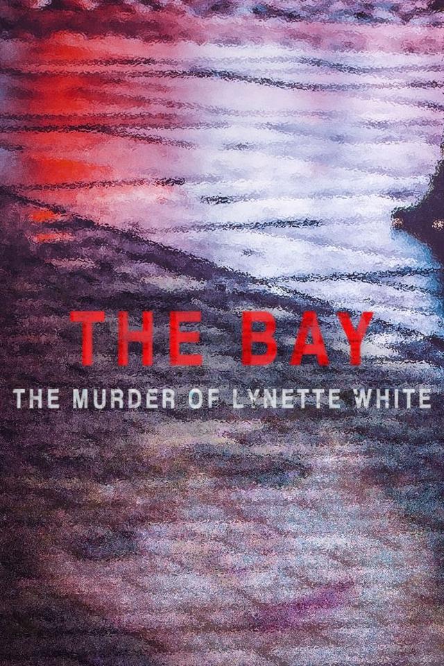 The Bay: The Murder of Lynette White