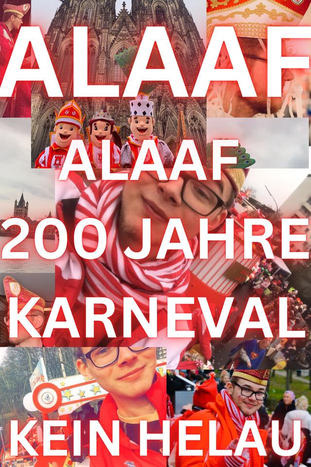 Alaaf - 200 Jahre Kölner Karneval