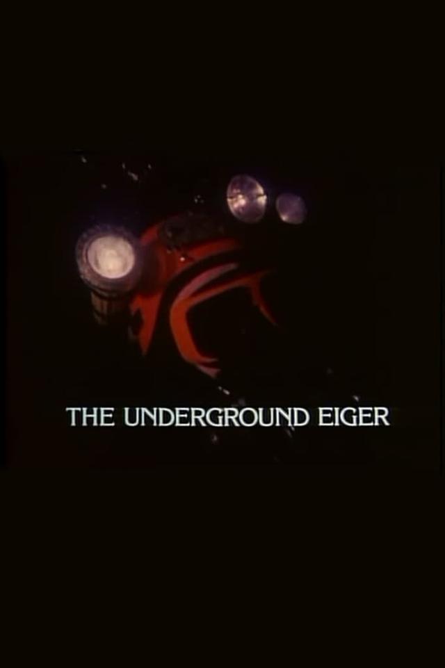 The Underground Eiger