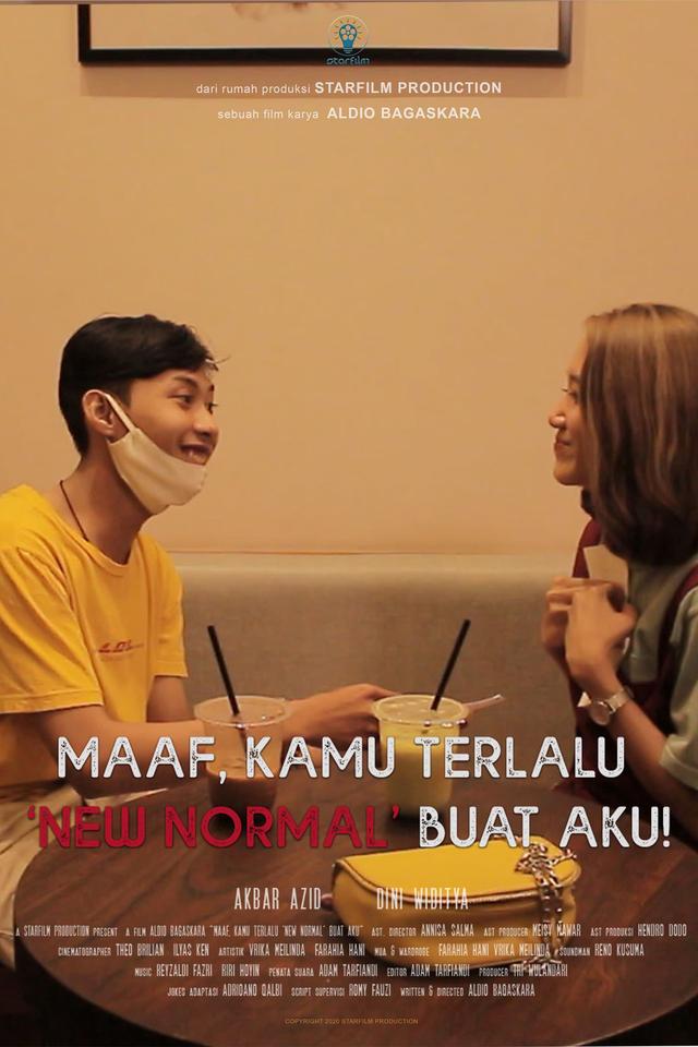 Maaf Kamu Terlalu 'New Normal' Buat Aku