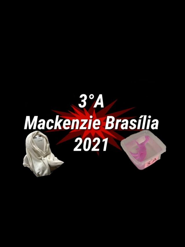 3ºA Mackenzie Brasília 2021