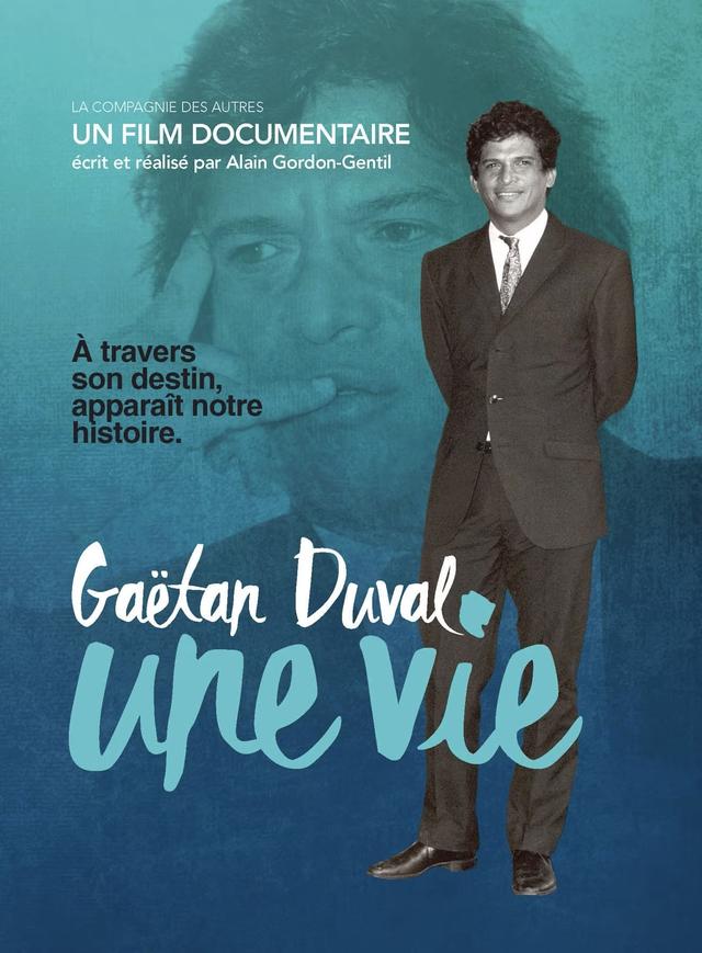 Gaëtan Duval, une vie