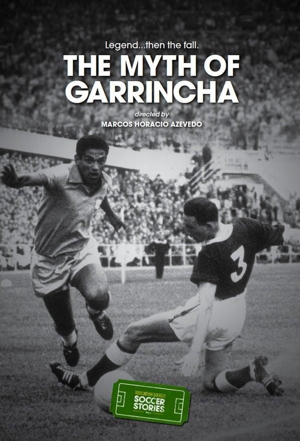 The Myth of Garrincha