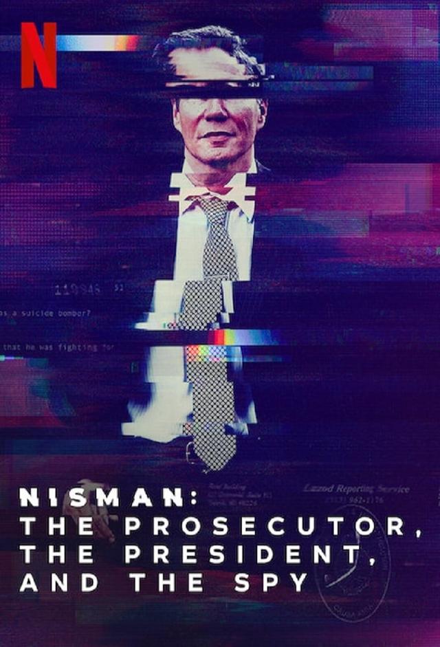 Nisman: The Prosecutor, the President and the Spy