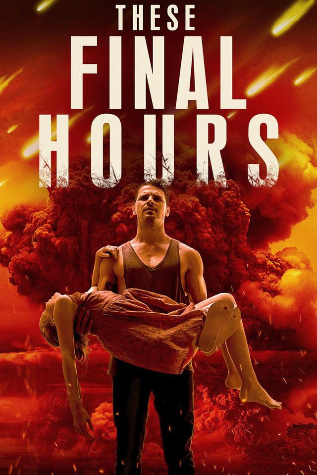 These Final Hours