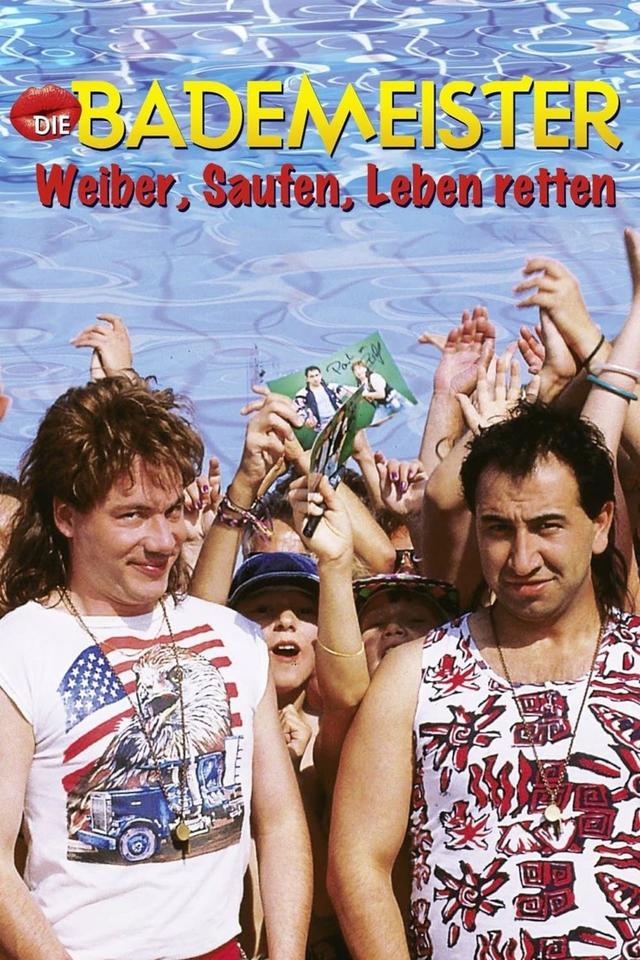 Die Bademeister – Weiber, saufen, Leben retten