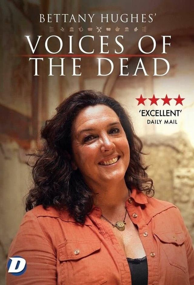 Bettany Hughes' Voices of the Dead