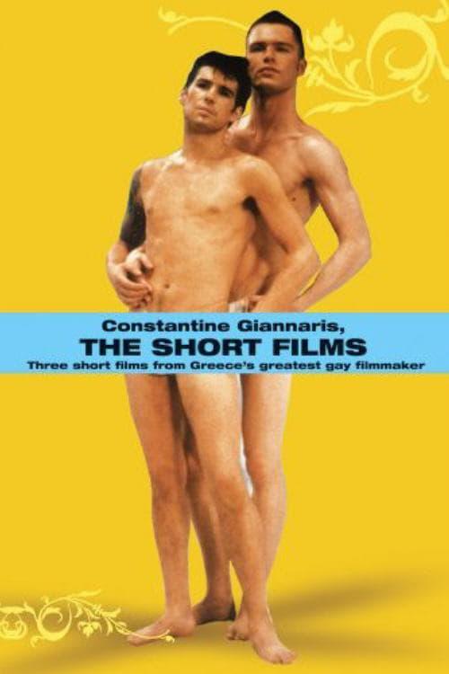 Constantine Giannaris: The Short Films