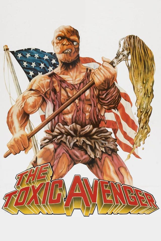 The Toxic Avenger