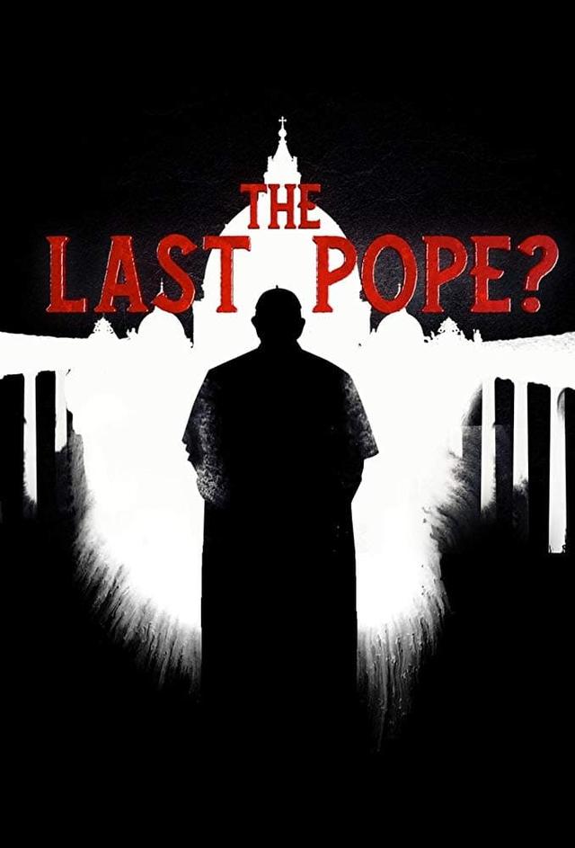 The Last Pope?