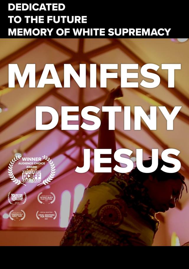 Manifest Destiny Jesus