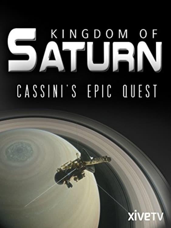 Kingdom of Saturn: Cassini's Epic Quest