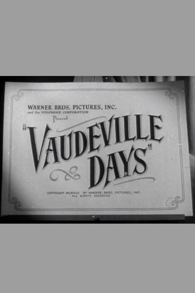 Vaudeville Days