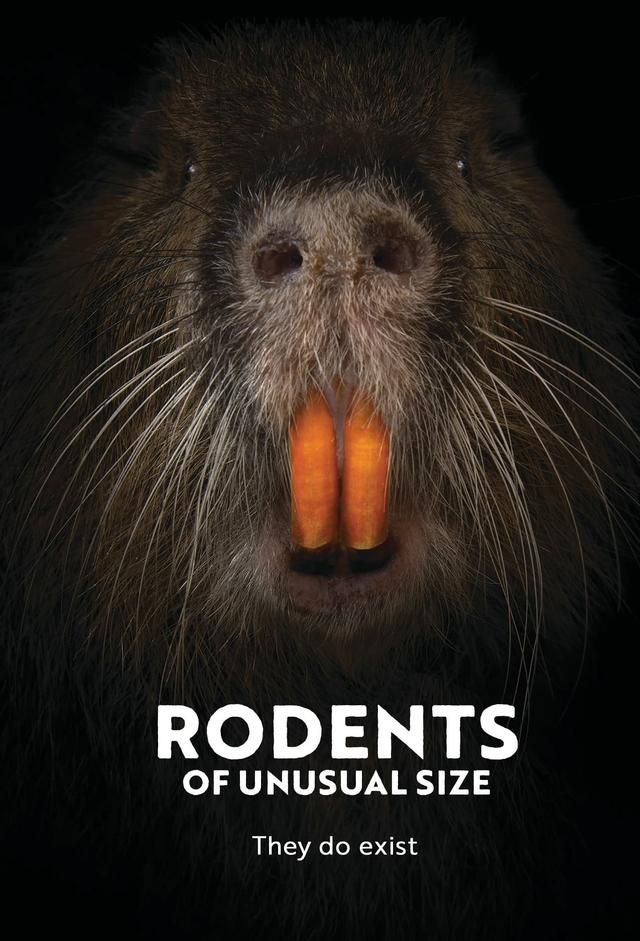 Rodents of Unusual Size