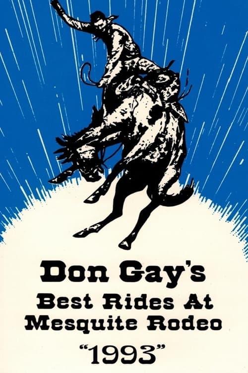 Don Gay's Best Rides At Mesquite Rodeo 1993