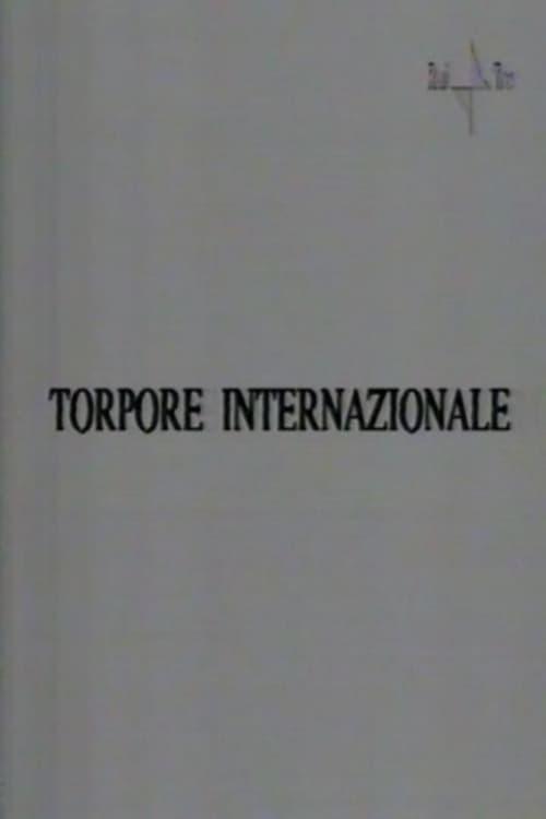 Torpore internazionale