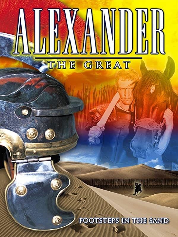 Alexander the Great: Footsteps in the Sand